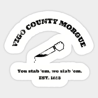 County Morgue Sticker